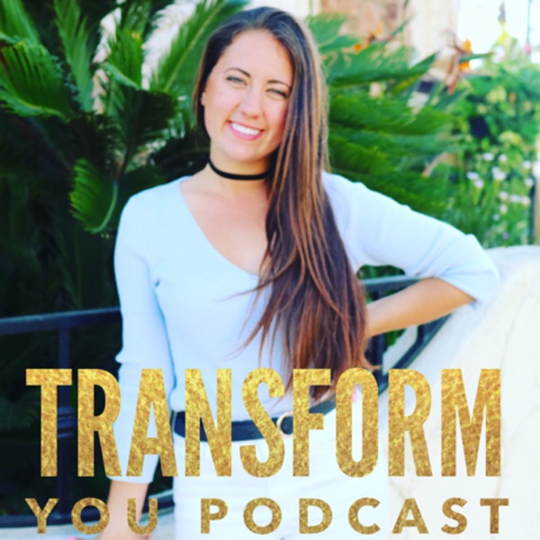 Transform You
