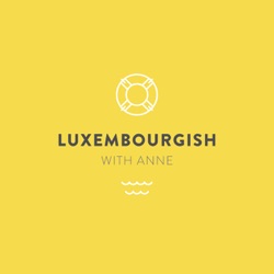 Luxembourgish with Anne