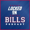 Locked On Bills - Daily Podcast On The Buffalo Bills artwork