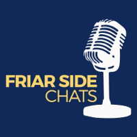 Friar Side Chats podcast