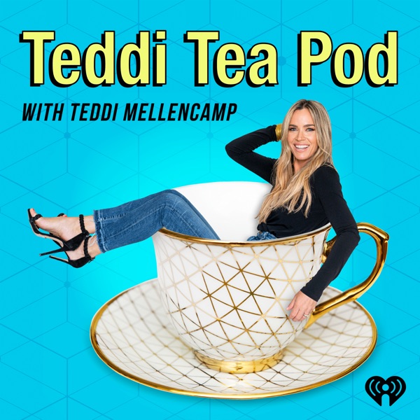 Teddi Tea Pod With Teddi Mellencamp