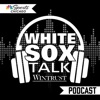 White Sox Talk Podcast artwork