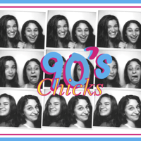 90's Chicks podcast