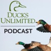 Ducks Unlimited Podcast artwork