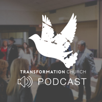 Transformation Church of Lubbock podcast