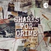 SHARKS FOR CRIME artwork