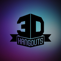 3D Hangouts podcast