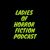 Ladies of Horror Fiction Podcast artwork