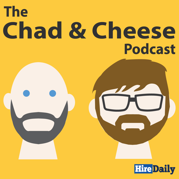 ‎The Chad & Cheese Podcast on Apple Podcasts