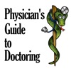 Physician's Guide to Doctoring with Bradley B. Block, MD artwork