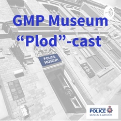 GMP Museum “Plod”-Cast - Where it all began.