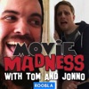Movie Madness with Tom &amp; Jonno artwork