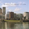 Downtown Bible Class Podcast artwork