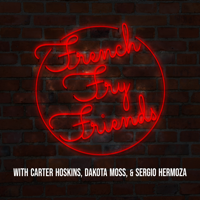 French Fry Friends podcast