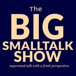 The Big Smalltalk Show