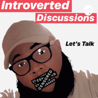 Introverted Discussions podcast