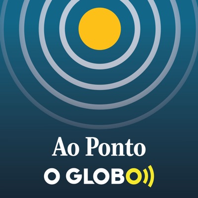 Ao Ponto (podcast do jornal O Globo) Ao Ponto (podcast do jornal O Globo)