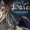 Behold a Pale Podcast artwork