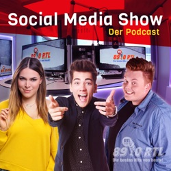 Die 89.0 RTL Social Media Show - Der Podcast