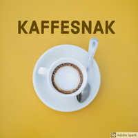 Kaffesnak podcast