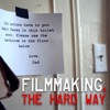 Filmmaking, the Hard Way artwork