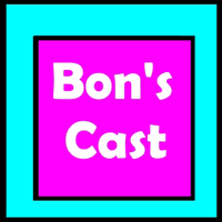 Bon's Cast podcast