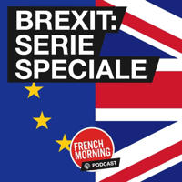 Brexit, série spéciale podcast