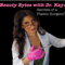 Beauty Bytes with Dr. Kay: Secrets of a Plastic Surgeonâ„¢