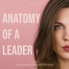 Anatomy of a Leader with Maria Hvorostovsky artwork