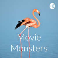 Movie Monsters podcast