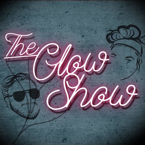 The Glow Show