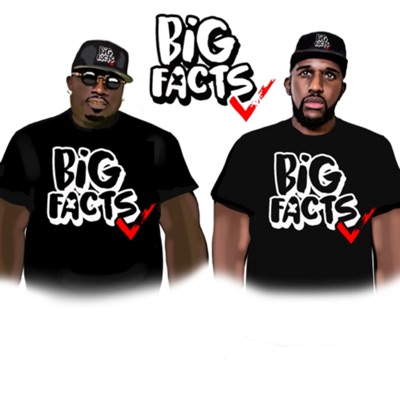 BIG BANK & DJ SCREAM Presents BIG FACTS Podcast BIG BANK & DJ SCREAM Presents BIG FACTS Podcast