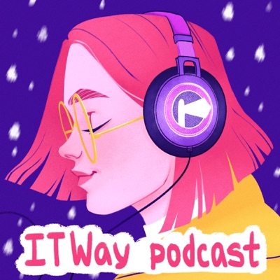 IT Way Podcast IT Way Podcast