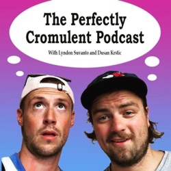 The Perfectly Cromulent Podcast