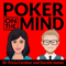 Poker On The Mind Podcast