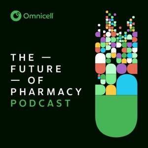 The Future of Pharmacy, presented by Omnicell
