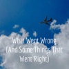 What Went Wrong Podcast artwork