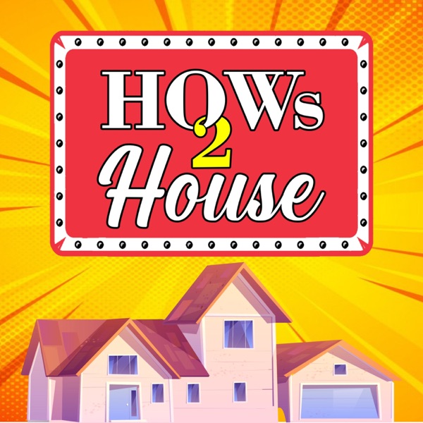 Hows 2 House Artwork