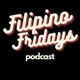 Filipino Fridays 