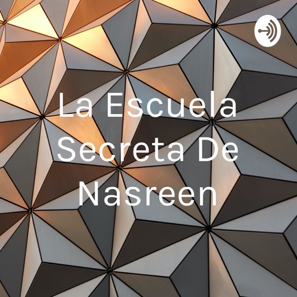 La Escuela Secreta De Nasreen