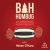 Bah Humbug: A Christmas Movie Podcast with Helen O'Hara artwork