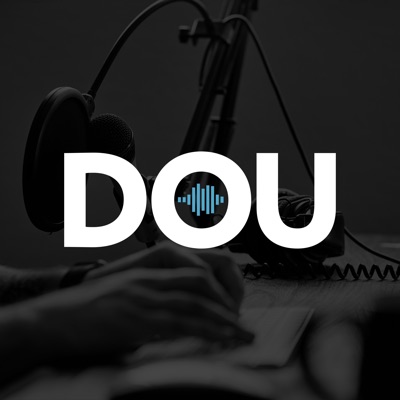 DOU Podcast DOU Podcast
