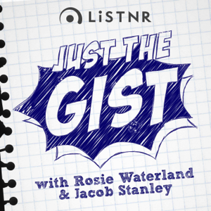 Just the Gist podcast