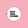 Gray Area Stories artwork