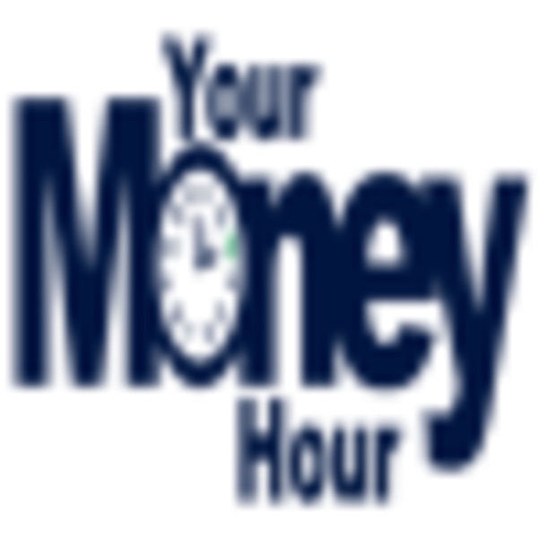 Artwork for Your Money Hour Podcast