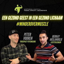 Optimaal Leefstijl | #mindovermuscle afl. 5