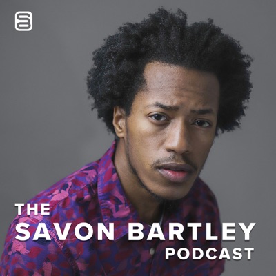 The Savon Bartley Podcast
