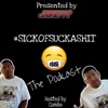Sick Of Sucka Sh*t Podcast artwork