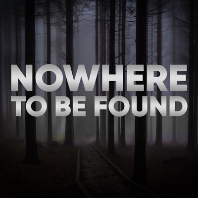 Nowhere to be Found Nowhere to be Found