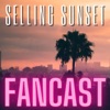 Selling Sunset Fancast artwork